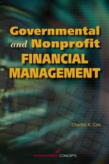 Governmental and Nonprofit Financial Management, Charles Coe