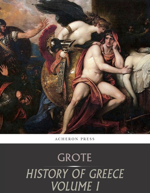 History of Greece, Volume 1: Legendary Greece, George Grote
