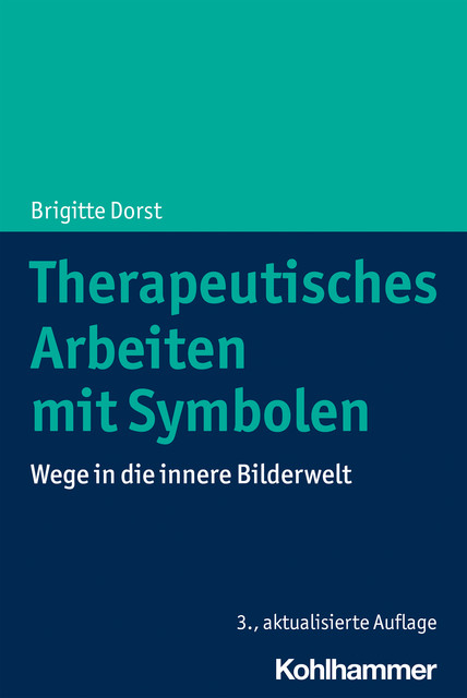 Therapeutisches Arbeiten mit Symbolen, Brigitte Dorst