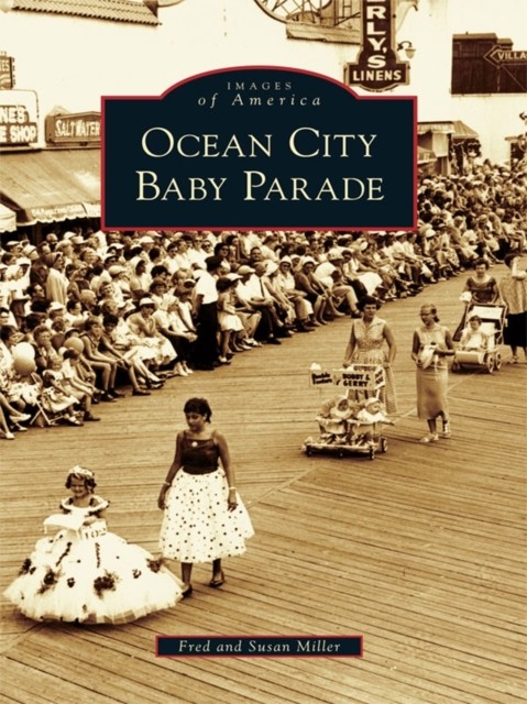 Ocean City Baby Parade, Fred Miller