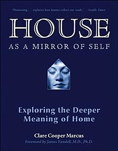 House As a Mirror of Self, Clare Cooper Marcus