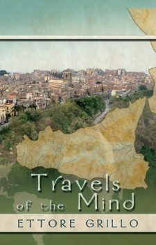 Travels of the Mind, Ettore Grillo