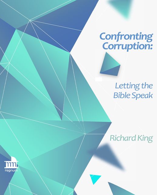 Confronting Corruption, Richard King