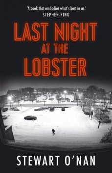 Last Night at the Lobster, Stewart O'Nan