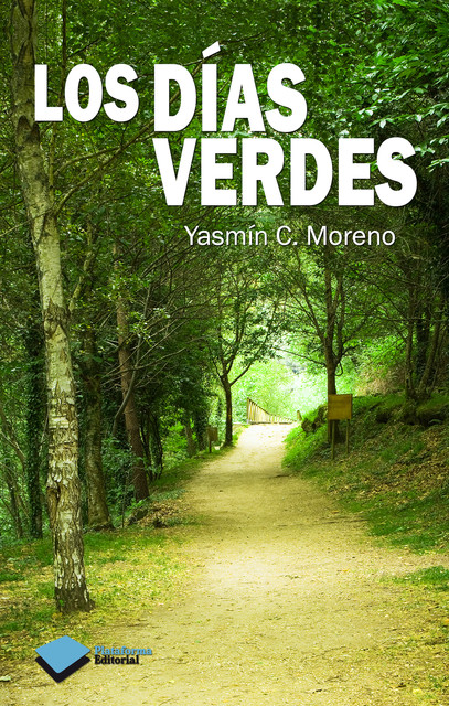 Los días verdes, Yasmín C. Moreno