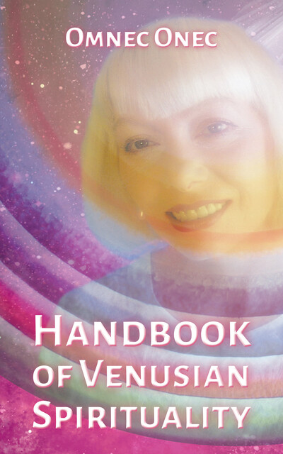 Handbook of Venusian Spirituality, Omnec Onec