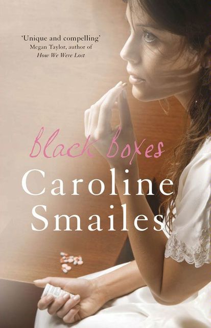 Black Boxes, Caroline Smailes