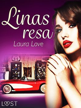 Linas resa – erotisk novell, Laura Love