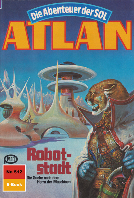 Atlan 512: Robotstadt, H.G. Ewers