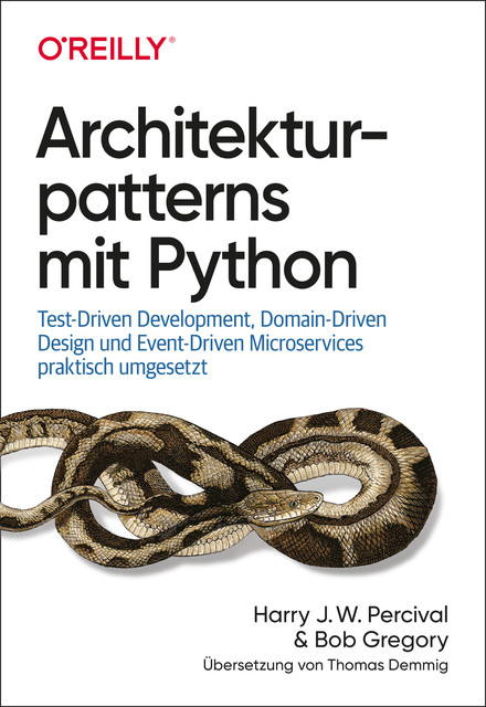 Architekturpatterns mit Python, Bob Gregory, Harry J.W. Percival