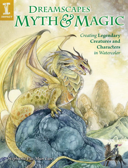 DreamScapes Myth & Magic, Stephanie Pui-Mun Law