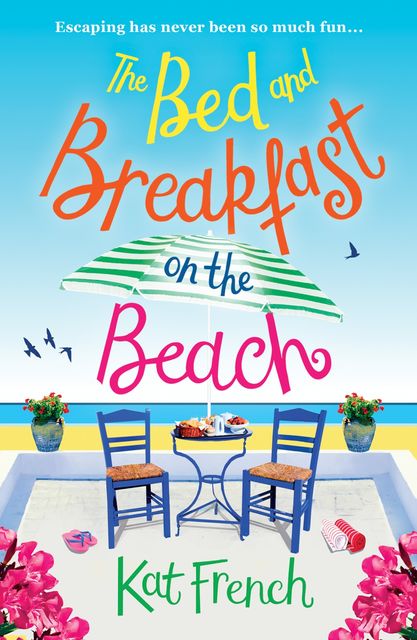 The Bed and Breakfast on the Beach, Kat French