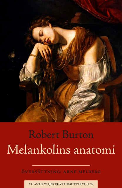 Melankolins anatomi, Robert Burton