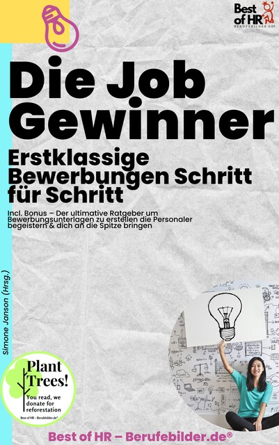Entfesseln Sie Ihr Bewerber-Potenzial – Überzeugende Verkaufsstrategien für Top-Kandidaten, Simone Janson