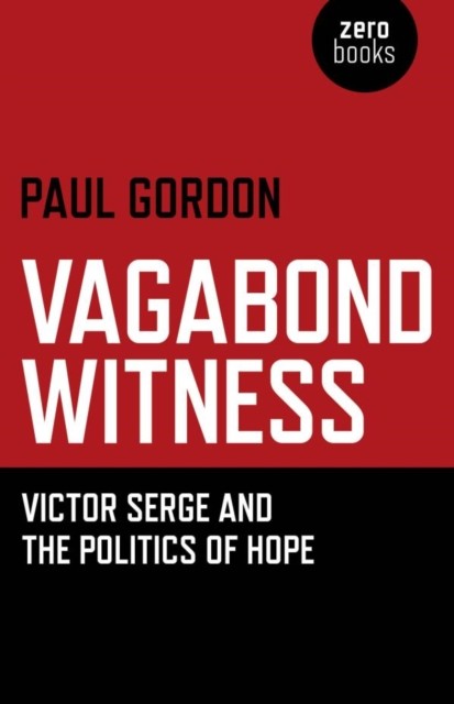 Vagabond Witness, Paul Gordon