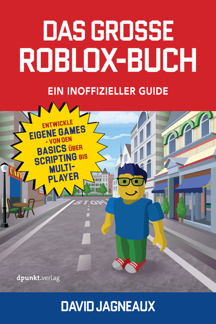 Das große Roblox-Buch – ein inoffizieller Guide, David Jagneaux