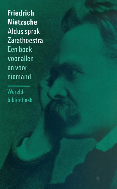 Aldus sprak Zarathoestra, Nietzsche