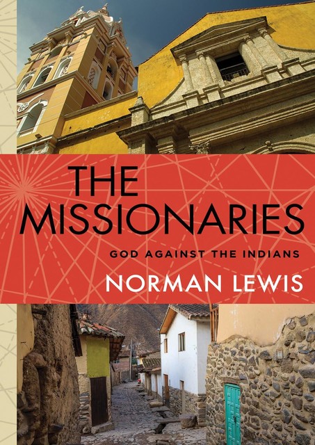 The Missionaries, Norman Lewis