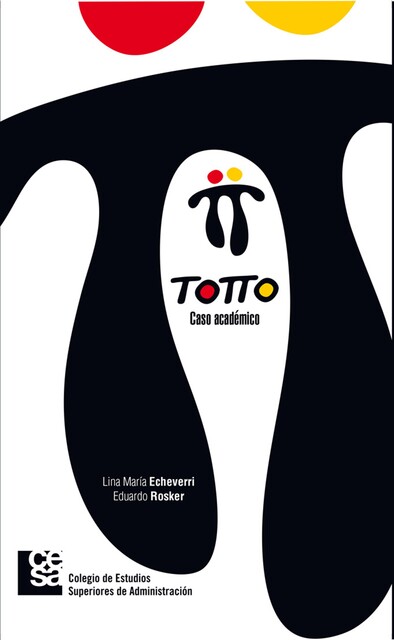 TOTTO, Eduardo Rosker, Lina María Echeverri Cañas