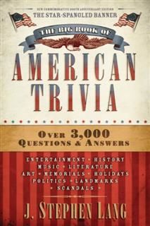 Big Book of American Trivia, J.Stephen Lang