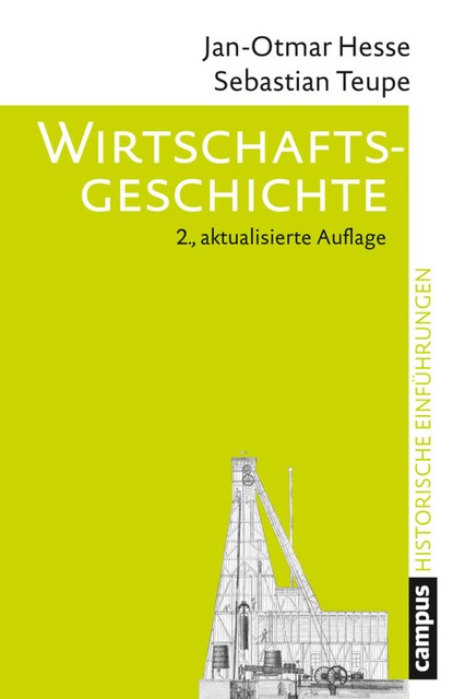 Wirtschaftsgeschichte, Sebastian Teupe, Jan-Otmar Hesse