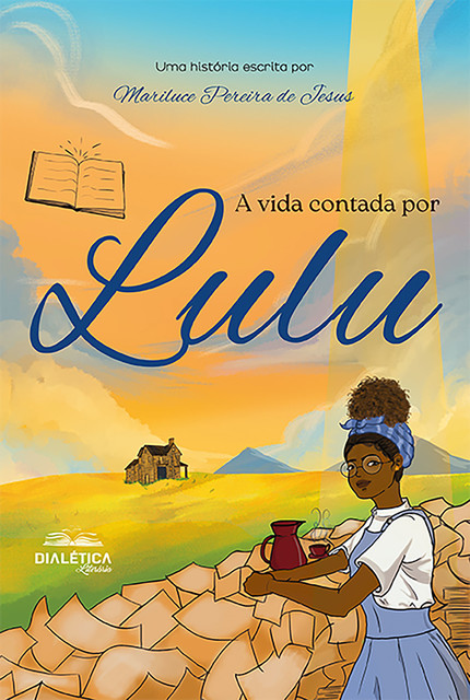A vida contada por Lulu, Mariluce Pereira de Jesus