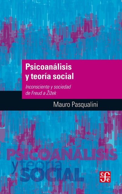 Psicoanálisis y teoría social, Mauro Pasqualini