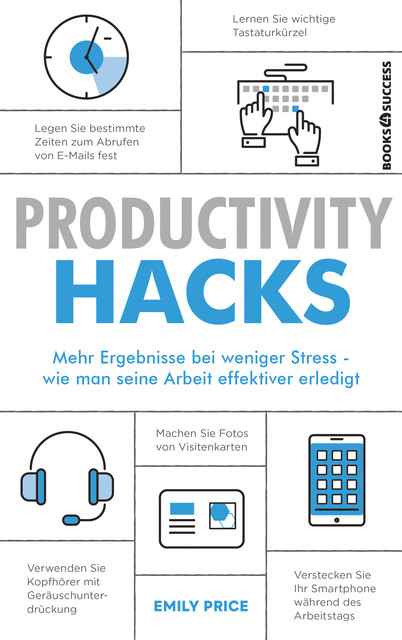 Productivity Hacks, Emily Price