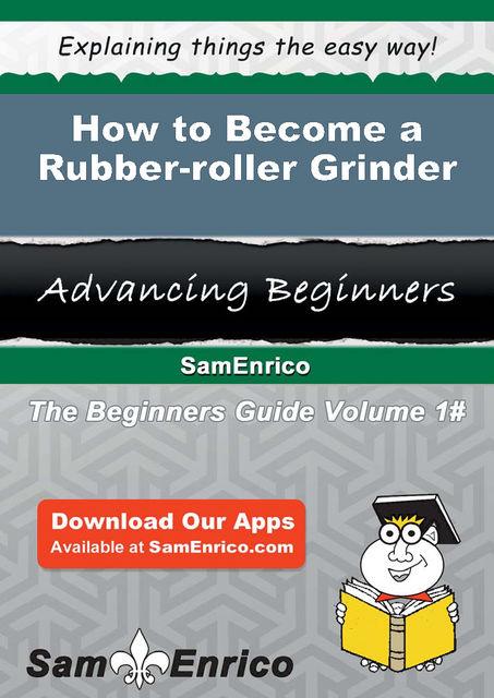 How to Become a Rubber-roller Grinder, Kristal Hanes