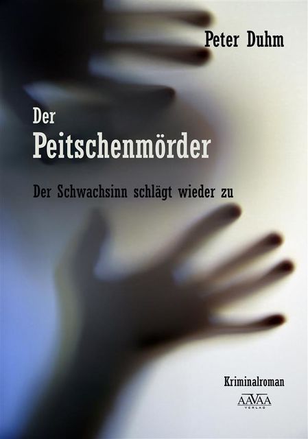 Der Peitschenmörder, Peter Duhm