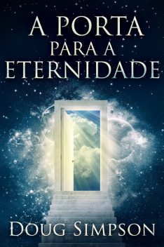 A Porta Para a Eternidade, Doug Simpson