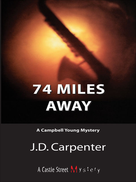 74 Miles Away, J.D.Carpenter