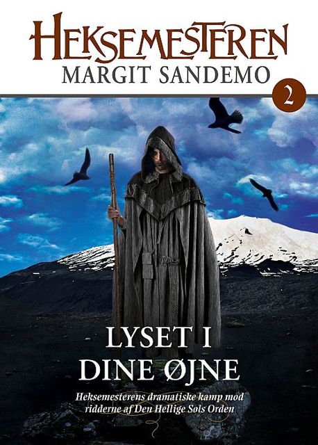 Heksemesteren 02 – Lyset i dine øjne, Margit Sandemo