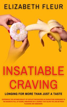 Insatiable Craving, Elizabeth Fleur