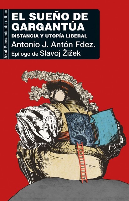 El sueño de Gargantúa, Antonio José Antón Fernández