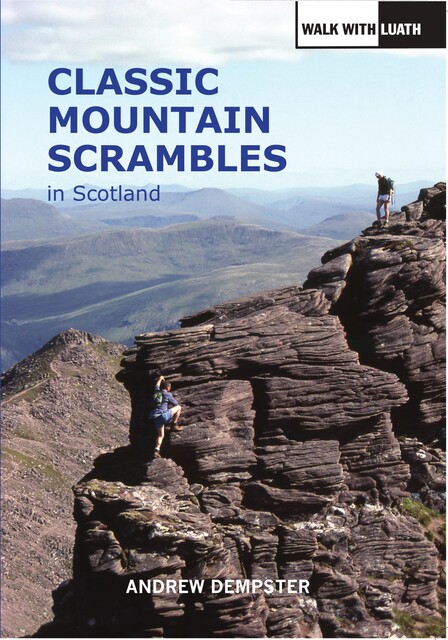 Classic Mountain Scrambles in Scotland, Andrew Dempster