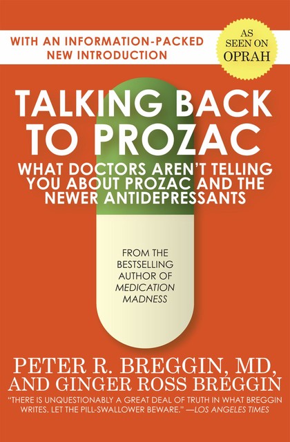 Talking Back to Prozac, Ginger Ross Breggin, Peter Breggin