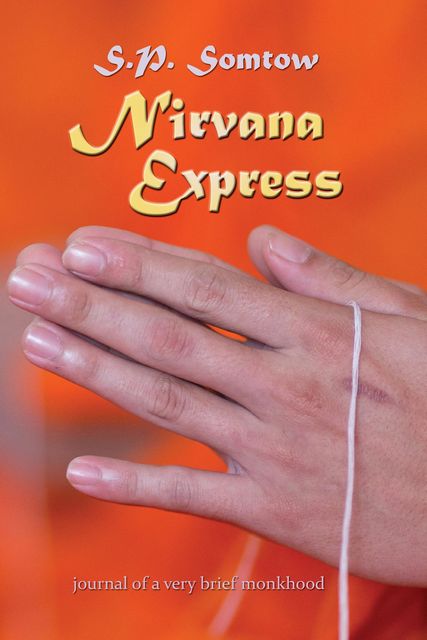 Nirvana Express, S.P. Somtow