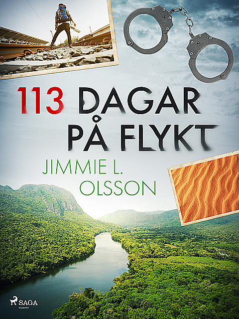 113 dagar på flykt, Jimmie L. Olsson
