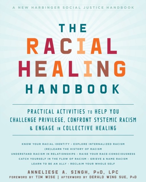 Racial Healing Handbook, Anneliese Singh
