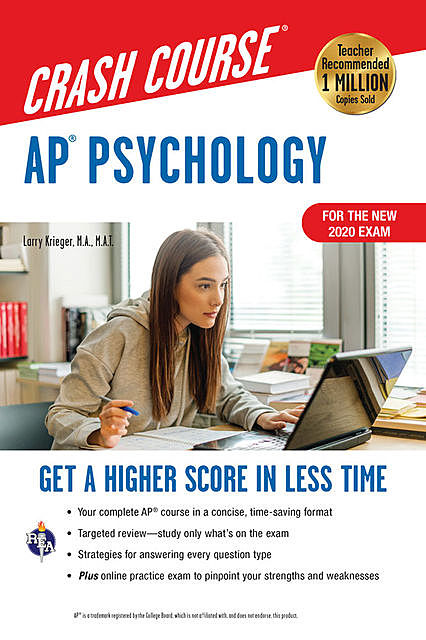 AP® Psychology Crash Course, For the New 2020 Exam, Book + Online, Larry Krieger