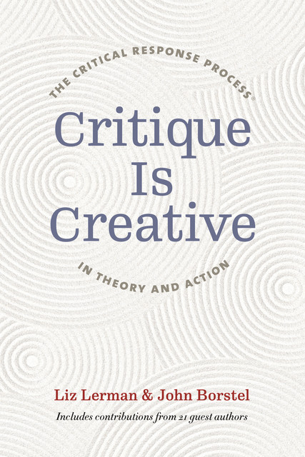 Critique Is Creative, Liz Lerman, John Borstel