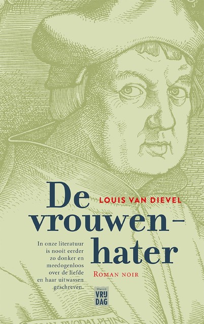 De vrouwenhater, Louis Van Dievel