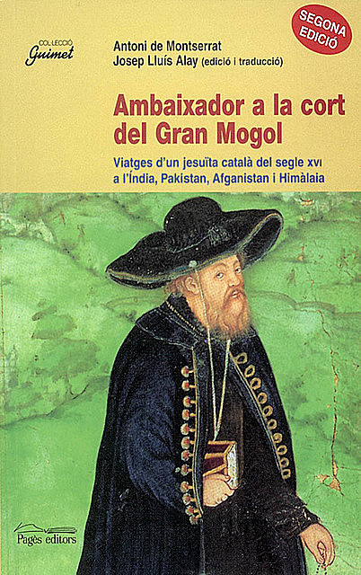 Ambaixador a la cort del Gran Mogol, Antoni de Montserrat