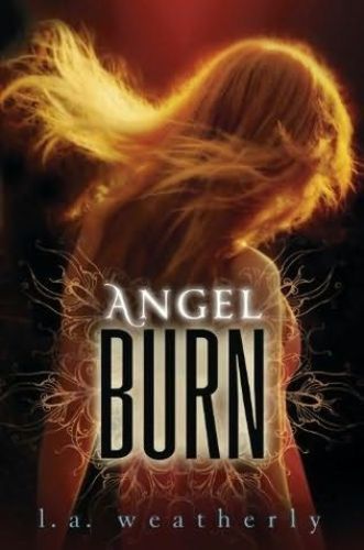Angel Burn, L.A.Weatherly