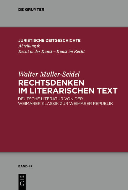 Rechtsdenken im literarischen Text, Walter Müller-Seidel