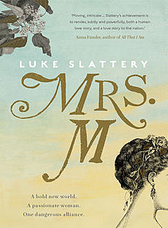 Mrs. M, Luke Slattery