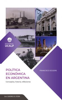 Política Económica en Argentina, Francisco Eggers