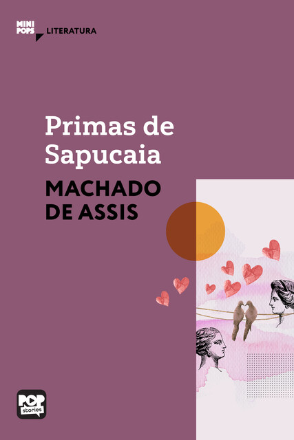 Primas de Sapucaia, Machado De Assis