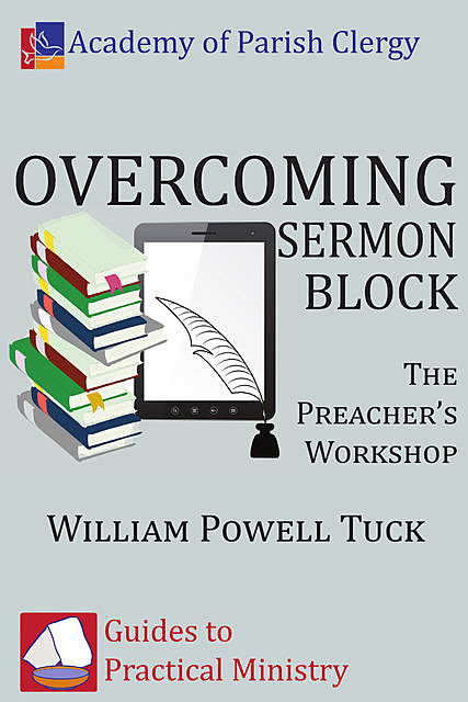 Overcoming Sermon Block, William Powell Tuck